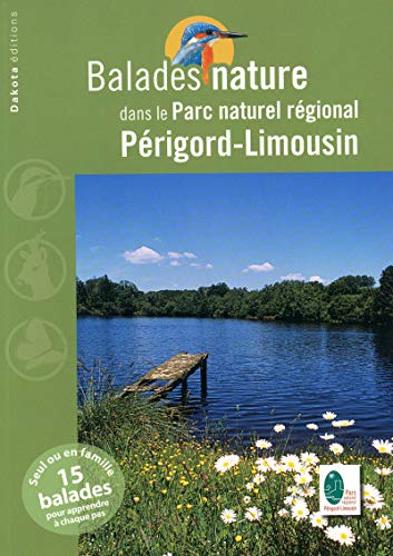 Download Balades nature dans le Parc naturel régional Périgord-Limousin