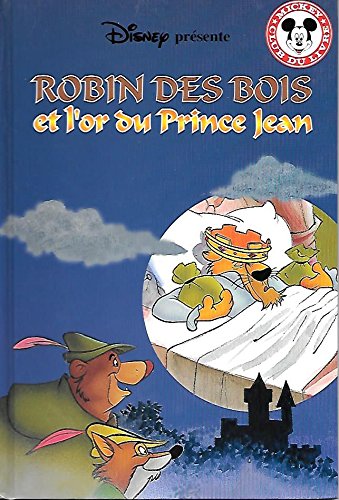 Robin des Bois et l'or du prince Jean