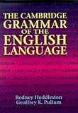 The Cambridge Grammar of the English Language by 
