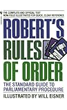Robert's Rules of Order: The Standard Guide to Parliamentary Procedure (English Edition) by 