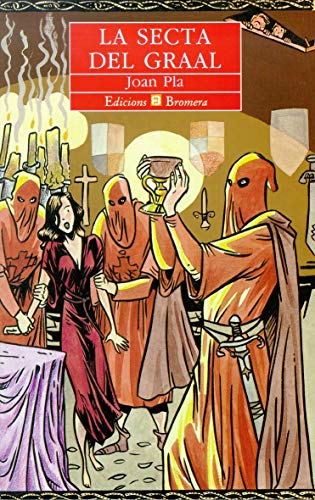 La secta del Graal: 6 (Espurna)