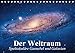 Produktbild Der Weltraum. Spektakuläre Gasnebel und Galaxien (Tischkalender 2017 DIN A5 quer): Eine Reise in die wundervollen Weiten des Universums (Monatskalender, 14 Seiten) (CALVENDO Wissenschaft)