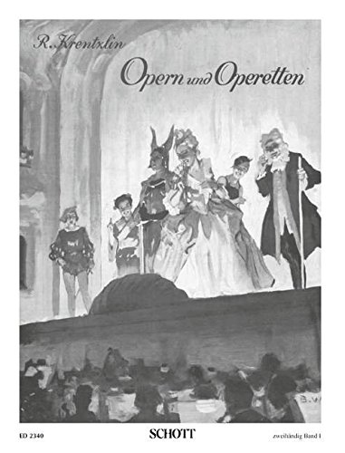 Download Opern und Operetten: Die schönsten Melodien in leichter Spielbarkeit. Band 1. Klavier. Download Opern und Operetten: Die schönsten Melodien in leichter Spielbarkeit. Band 1. Klavier.