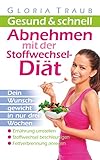 Image de Stoffwechseldiät: kinderleicht Abnehmen!: Wie Du Deinen Stoffwechsel beschleunigst und 12 Kilo in d