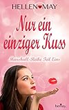 Bücher Neuerscheinungen 2022 - Nur ein einziger Kuss - Marshall-Reihe Teil Eins von Hellen May