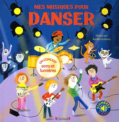 Télécharger Mes musiques pour danser : un concert sons et lumières Livre eBook France