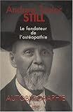 Image de Andrew Taylor Still (1828-1917) : Autobiographie