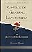 Course in General Linguistics (Classic Reprint) - Ferdinand de Saussure