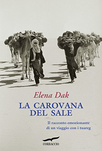 La carovana del sale (Italian Edition)