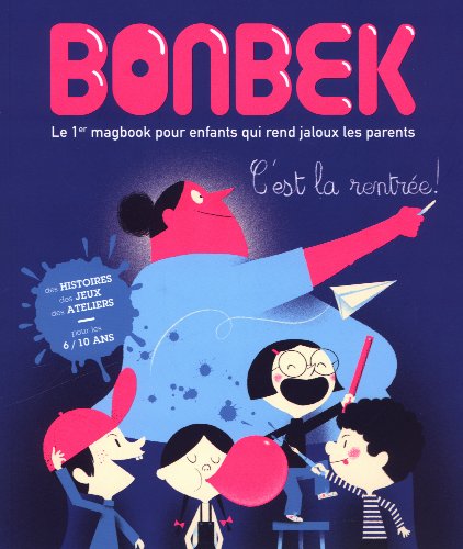 Bonbek, N° 8 : C'est la rentrée !