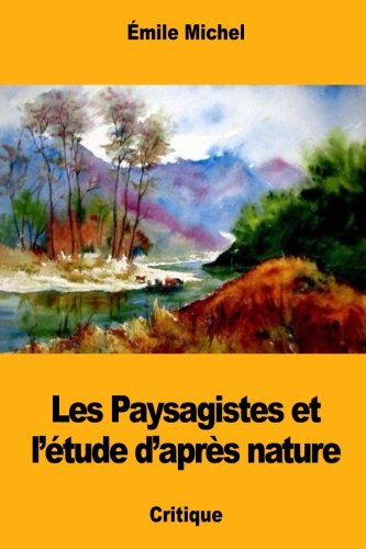 Les Paysagistes et l’étude d’après nature en ligne