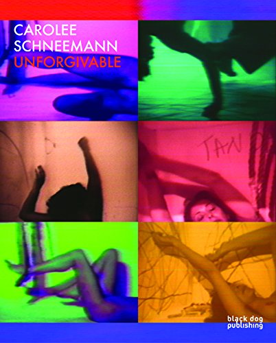 Preisvergleich Produktbild Carolee Schneemann: Unforgivable