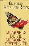 Memoires de vie memoires d'eternite