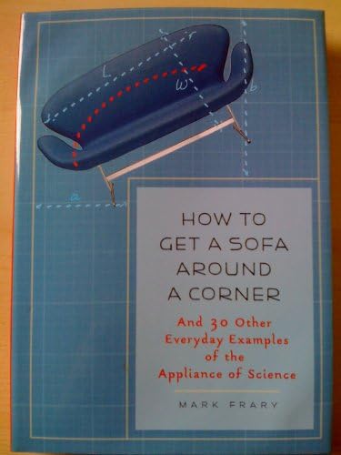 Mark Frary How to Get A Sofa Around A Corner