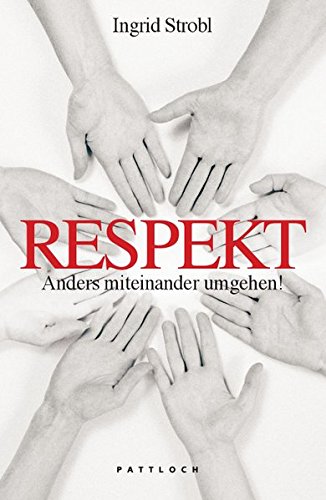 Download Respekt: Anders miteinander umgehen! Download Respekt: Anders miteinander umgehen!