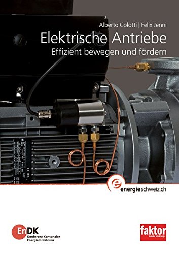 Download Elektrische Antriebe Effizient Bewegen Und Fordern Fachbuchreihe Nachhaltiges Bauen Und Erneuern Pdf Carstengany