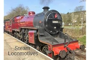 Steam Locomotives: A picture book gift for dementia sufferers or Alzheimer’s patients. Colourful photos of steam trains in the UK. 35 pages of steam railway locomotives in full colour.