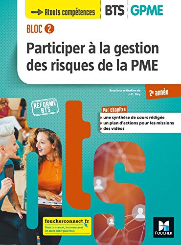 Télécharger BLOC 2 Participer à la gestion des risques de la PME BTS GPME 2e année - Éd. 2019 Manuel élève Livre PDF Gratuit
