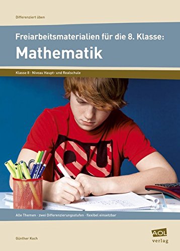 Preisvergleich Produktbild Freiarbeitsmaterialien f. d. 8. Klasse: Mathematik: alle Themen - zwei Differenzierungsstufen - flexibel einsetzbar (Differenziert üben - Sekundarstufe)