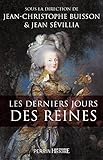Les derniers jours des reines