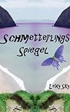 Bücher Neuerscheinungen 2022 - Schmetterlingsspiegel (Keshevra's Queendom 1) von Lexy Sky