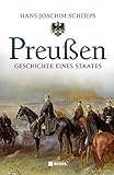 Preußen: Geschichte eines Staates by 