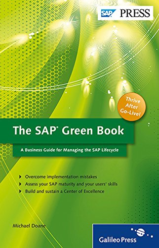 The SAP Green Book: A Business Guide for Effectively Managing the SAP Lifecycle (SAP PRESS: englisch)