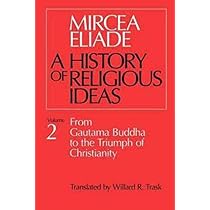 History of Religious Ideas, Volume 3: From Muhammad to the