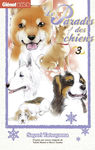 Le Paradis des Chiens — Tome 3
