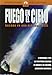 Produktbild Fuego En El Cielo [Spanien Import mit deutscher Sprache]