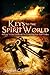 Keys to the Spirit World: An Easy To Use Handbook for Contacting Your Spirit Guides (English Edition) by 