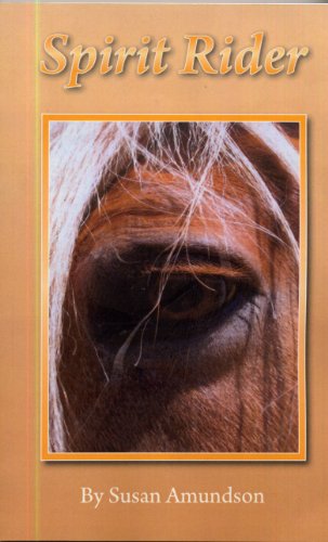 Spirit Rider (Sahara Rose Series Book 1) (English Edition) livre