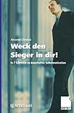 Image de Weck den Sieger in dir!. In 7 Schritten zu dauerhafter Selbstmotivation