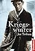 Kriegswinter by Jan Terlouw, Eva Schweikart