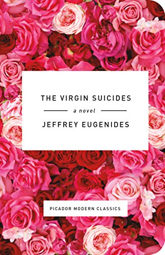 Download The Virgin Suicides: Twenty-Fifth Anniversary Edition (Picador Modern Classics)