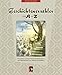 Geschichtenerzähler von A bis Z: Ein kleines Lexikon der Kinderbuchautoren by 