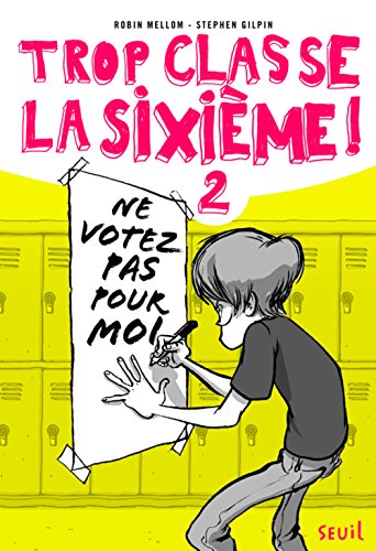 couverture de : Ne votez pas pour moi !