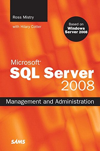 [(Microsoft SQL Server 2008 Management and Administration)] [By (author) Ross Mistry ] published on (January, 2009)