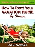 Image de How to Rent Your Vacation Home by Owner (English Edition)