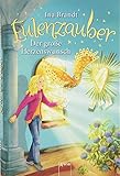 Eulenzauber (9). Der große Herzenswunsch by Ina Brandt, Irene Mohr
