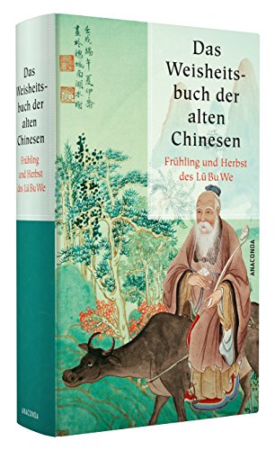 Das-Weisheitsbuch-der-alten-Chinesen-Frhling-und-Herbst-des-L-Bu-We