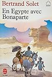 En Egypte avec Bonaparte