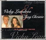 We're gonna stay together (& Tony Christie) - Vicky Leandros