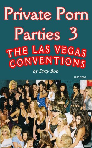 Private Porn Parties 3 (English Edition)