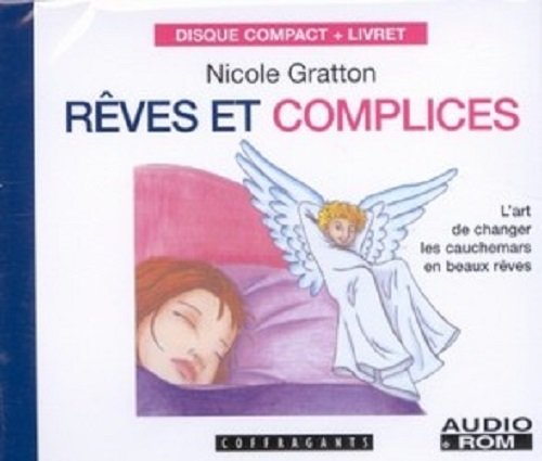couverture de : R&ecirc;ves et complices