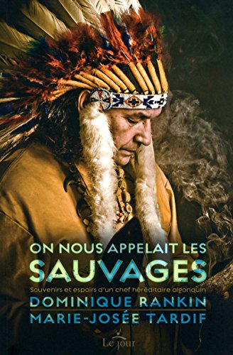 Télécharger ON NOUS APPELAIT LES SAUVAGES Livre PDF Gratuit