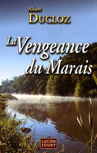 couverture de : La vengeance du marais