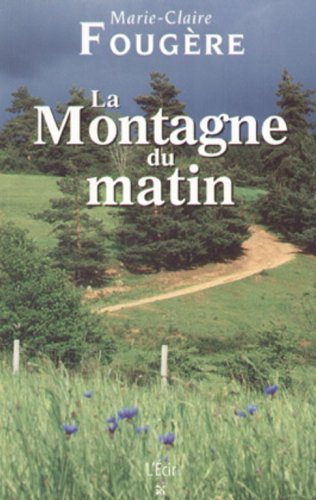 couverture de : La montagne du matin