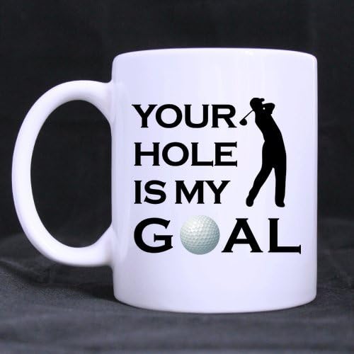 Funny Golf Mug - Best Cool Humor Rude Sex Your Hole Is My Goal Coffee Mug or Tea Cup - 11 ounces