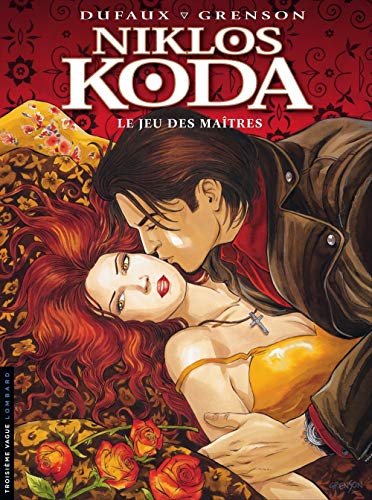 Niklos Koda - tome 8 - Le Jeu des maîtres by Dufaux Jean